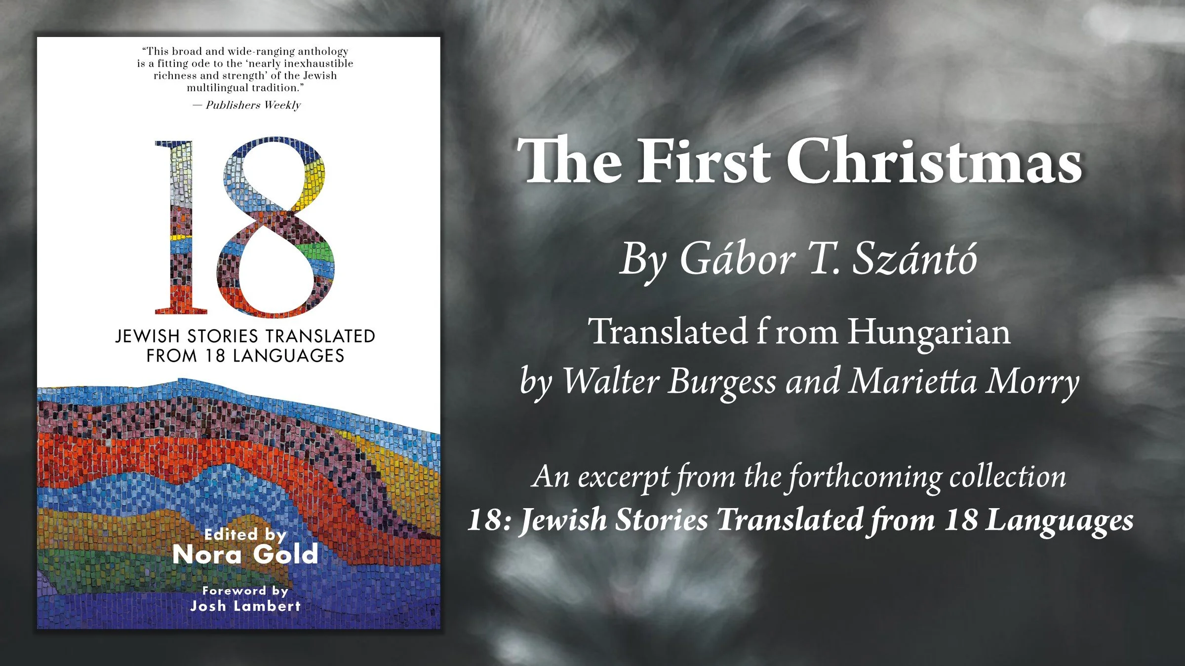 "The First Christmas": An Excerpt from 18: JEWISH STORIES TRANSLATED FROM 18 LANGUAGES