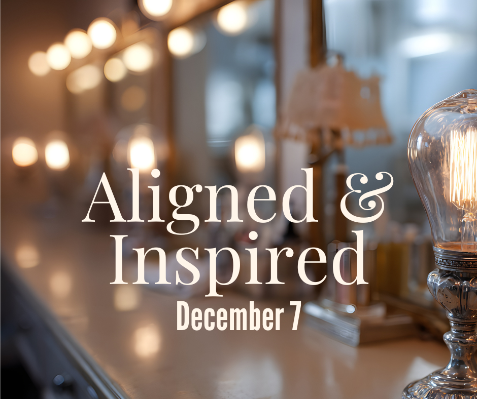 Aligned &amp; Inspired 