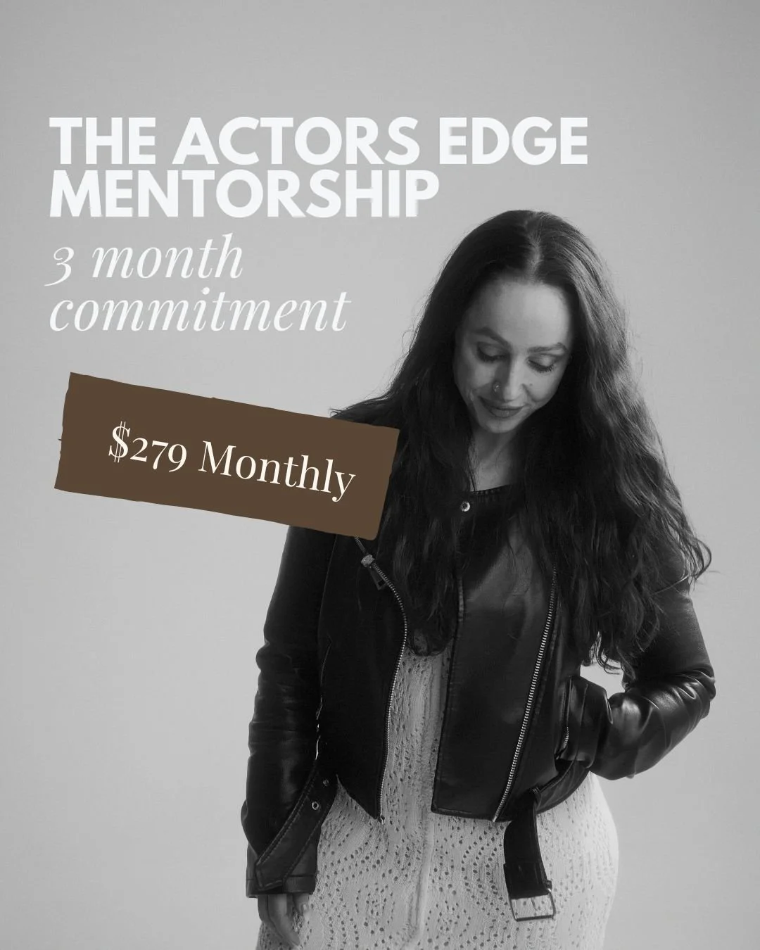 The Actor’s Edge Mentorship: 3 Months