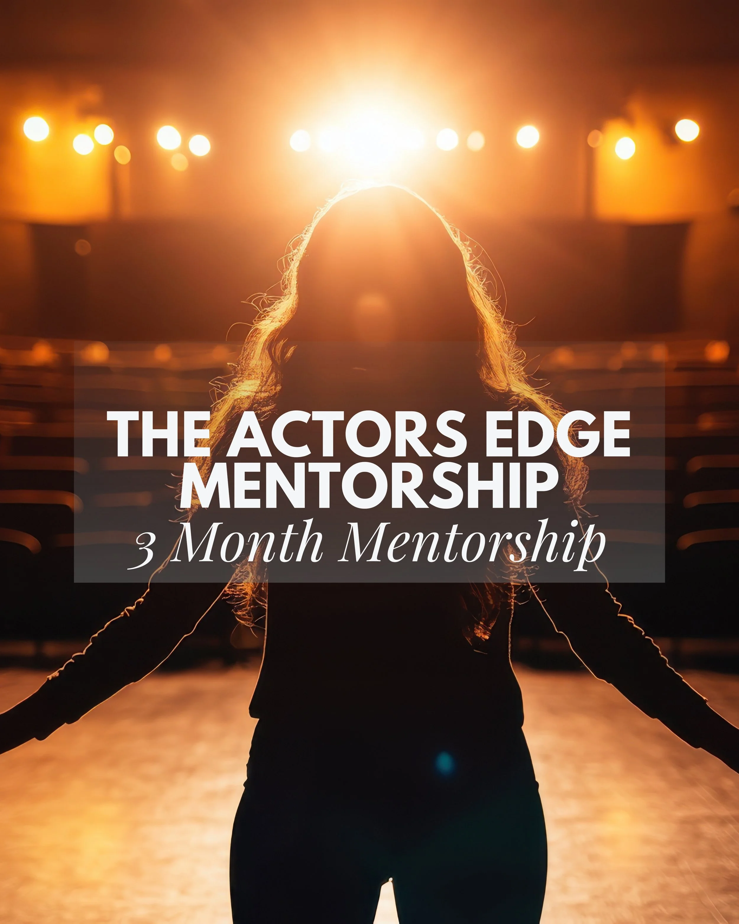 The Actor’s Edge Mentorship: 3 Months