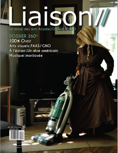 Liaison : La revue des arts | Acadie | Ontario | Ouest, No. 165