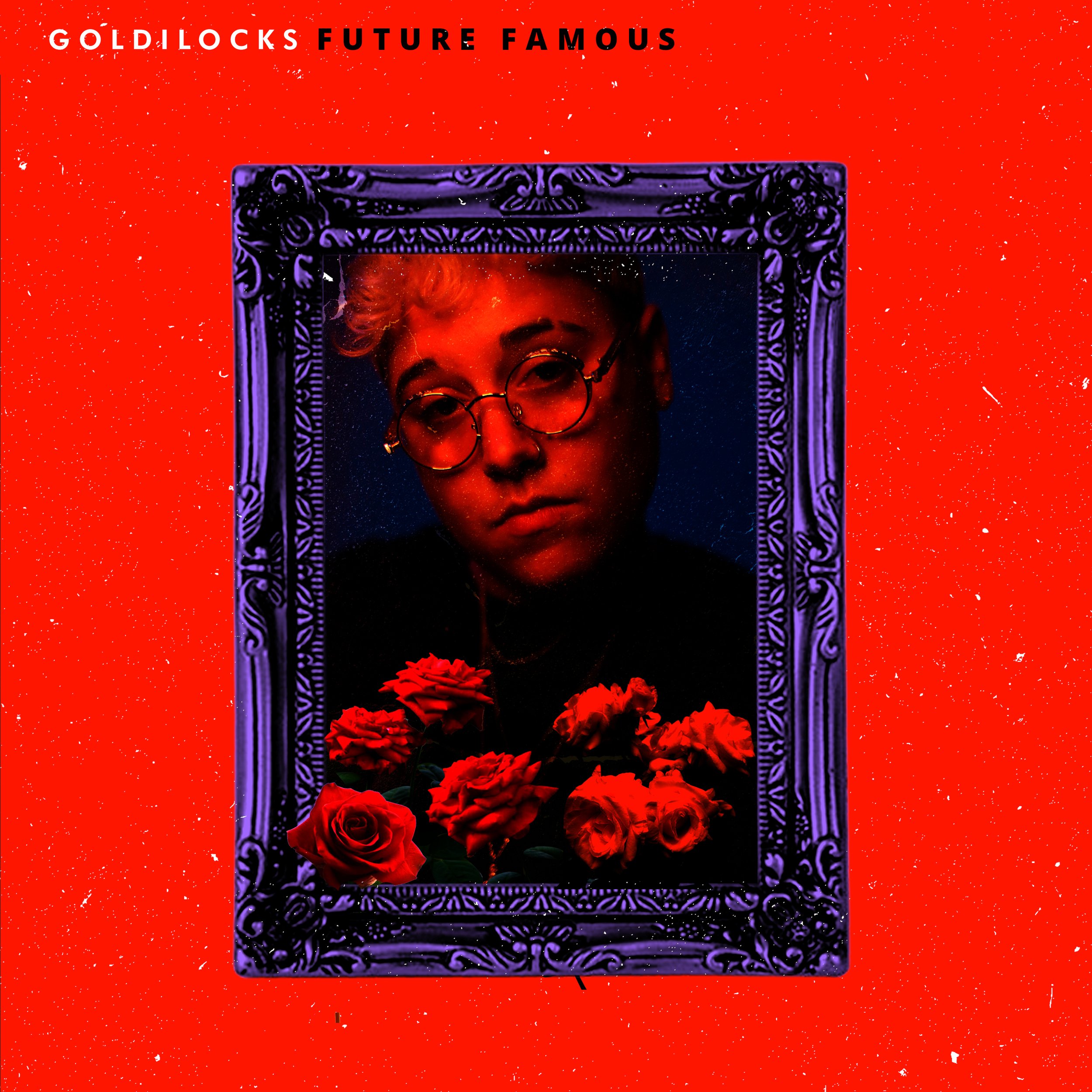 Goldilocks Future Famous Album Cover.jpg