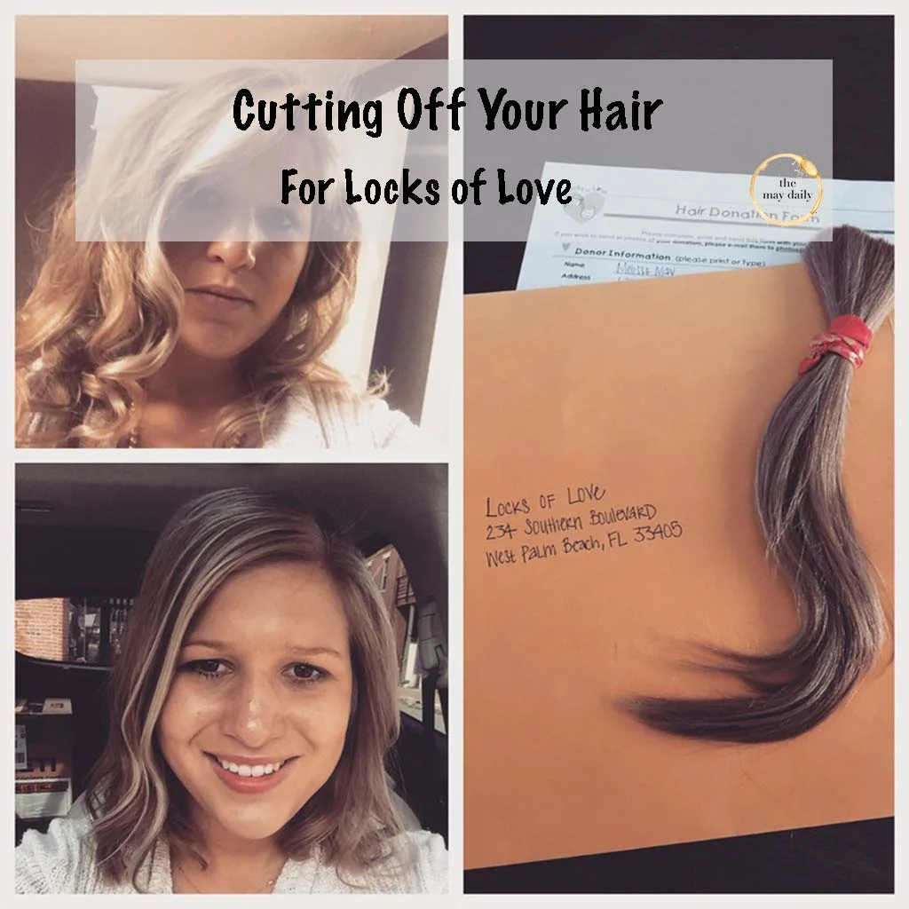 Chopping Off My Hair For Locks Of Love The May Daily