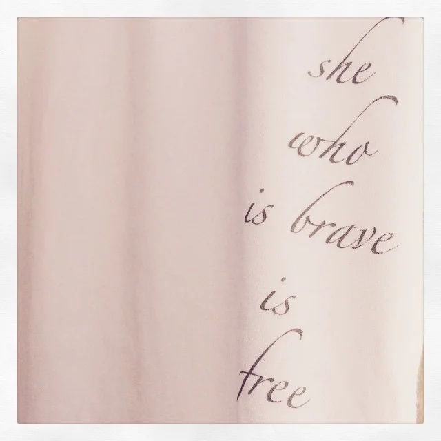 'She who s brave us free' Mindful Apparel