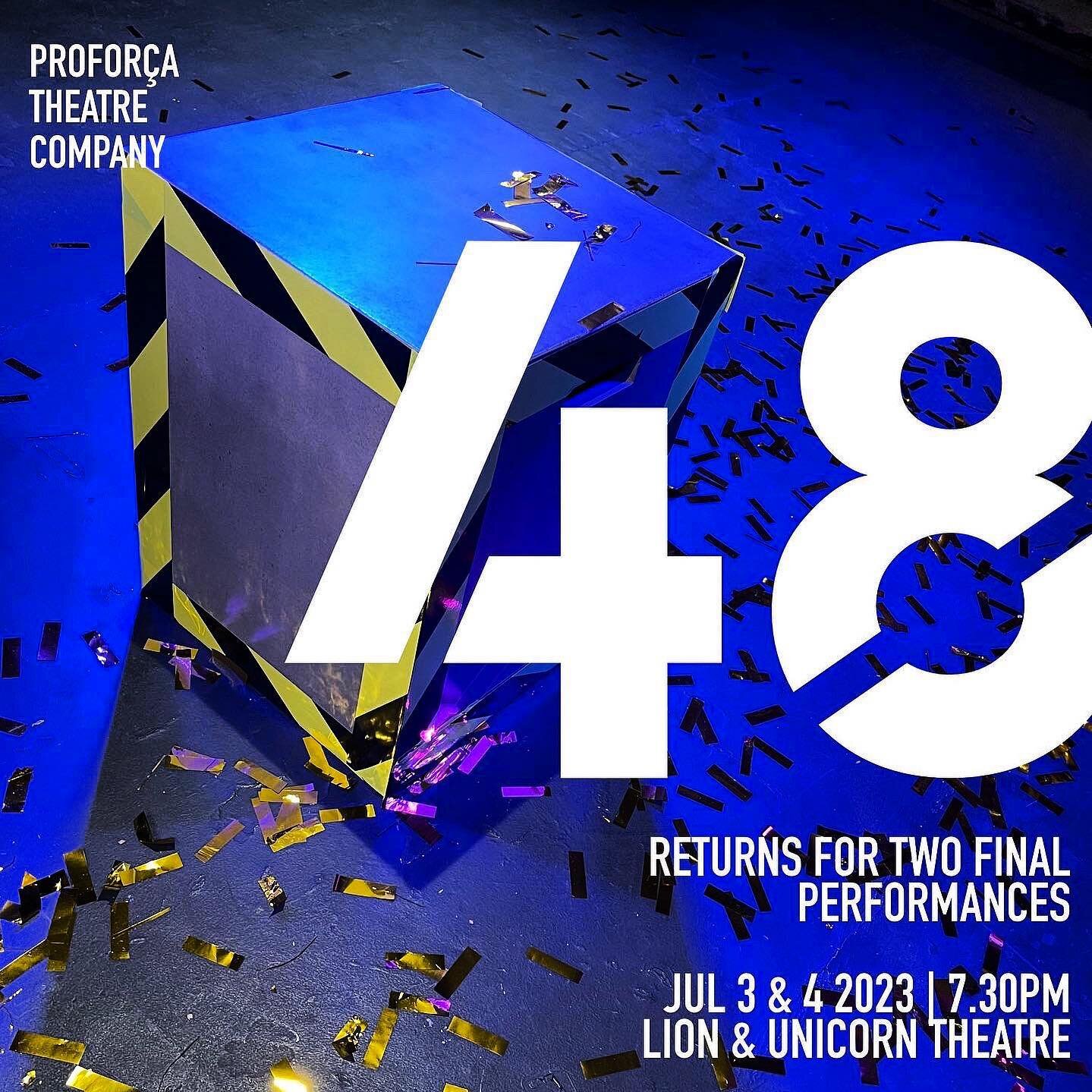 Just before we unveil our brand new show for September don&rsquo;t forget #Proforca48 is back for two final performances. 

Catch our 48 hour race through space and time @LandUTheatre 

🔮 Jul 3 &amp; 4 | 7.30pm
🎟️ app.lineupnow.com/event/forty-ei&h