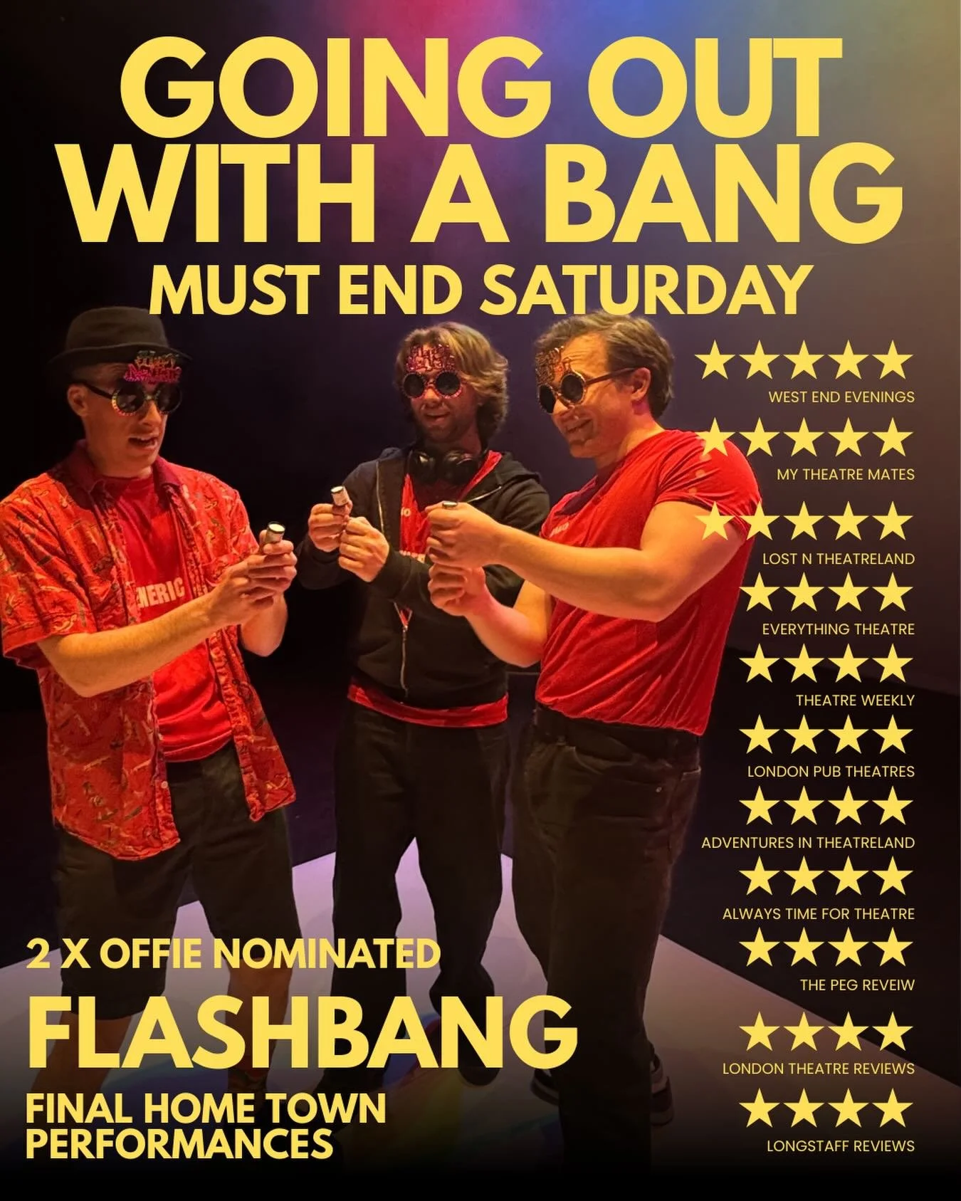 Tonight.

Opening night at BELGRADE THEATRE.
The final stop on the Flashbang tour. And the city that inspired it all.

Five best mates. A town twenty miles from anywhere important. And the night it all changes forever.

★★★★★ West End Evenings ★★★★★ 