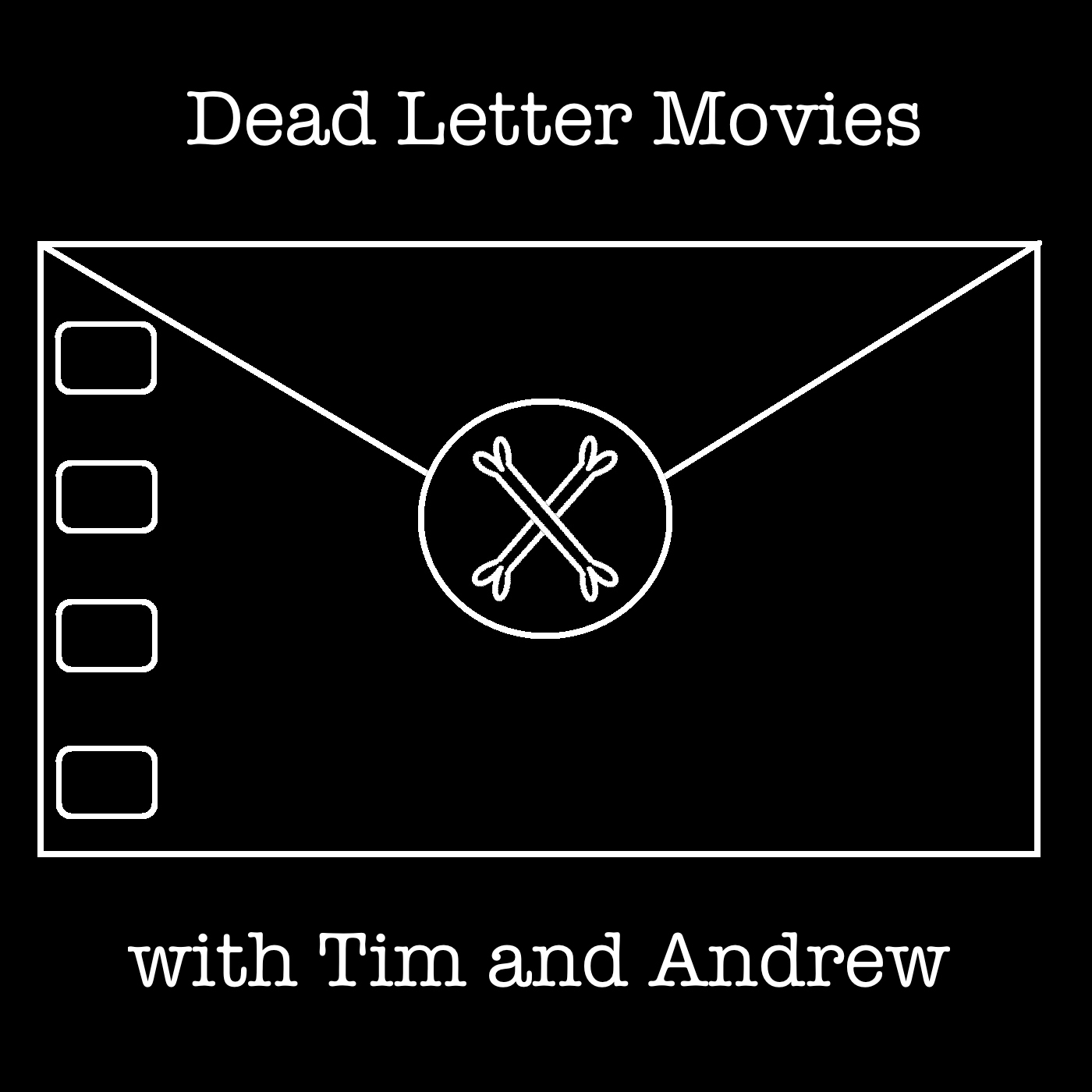 Dead Letter Movie Podcast - Dead Letter Movies