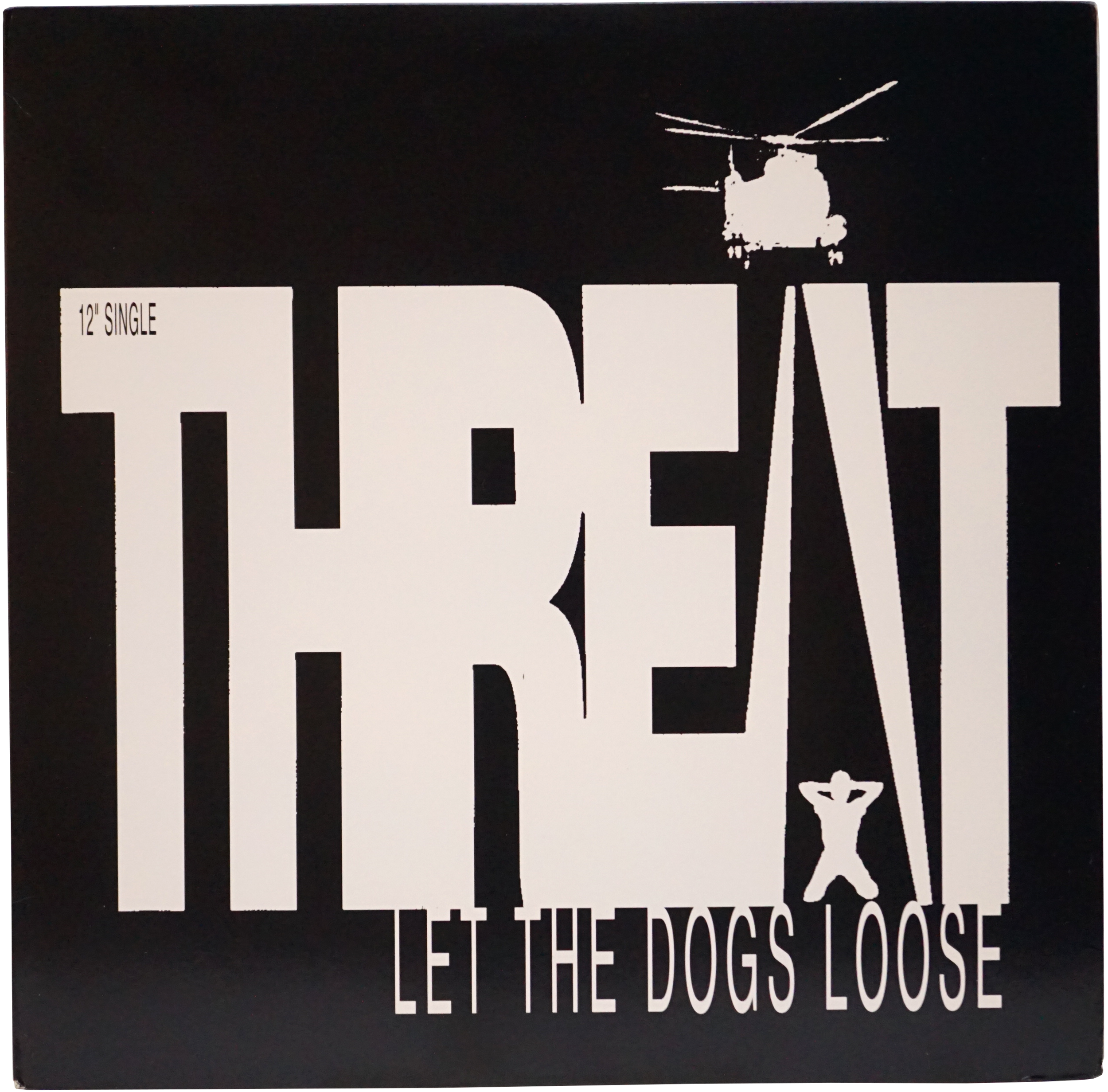 WLWLTDOO-1993-12-THREAT-LET_THE_DOGS_LOOSE-FRONT-PRO10481.png