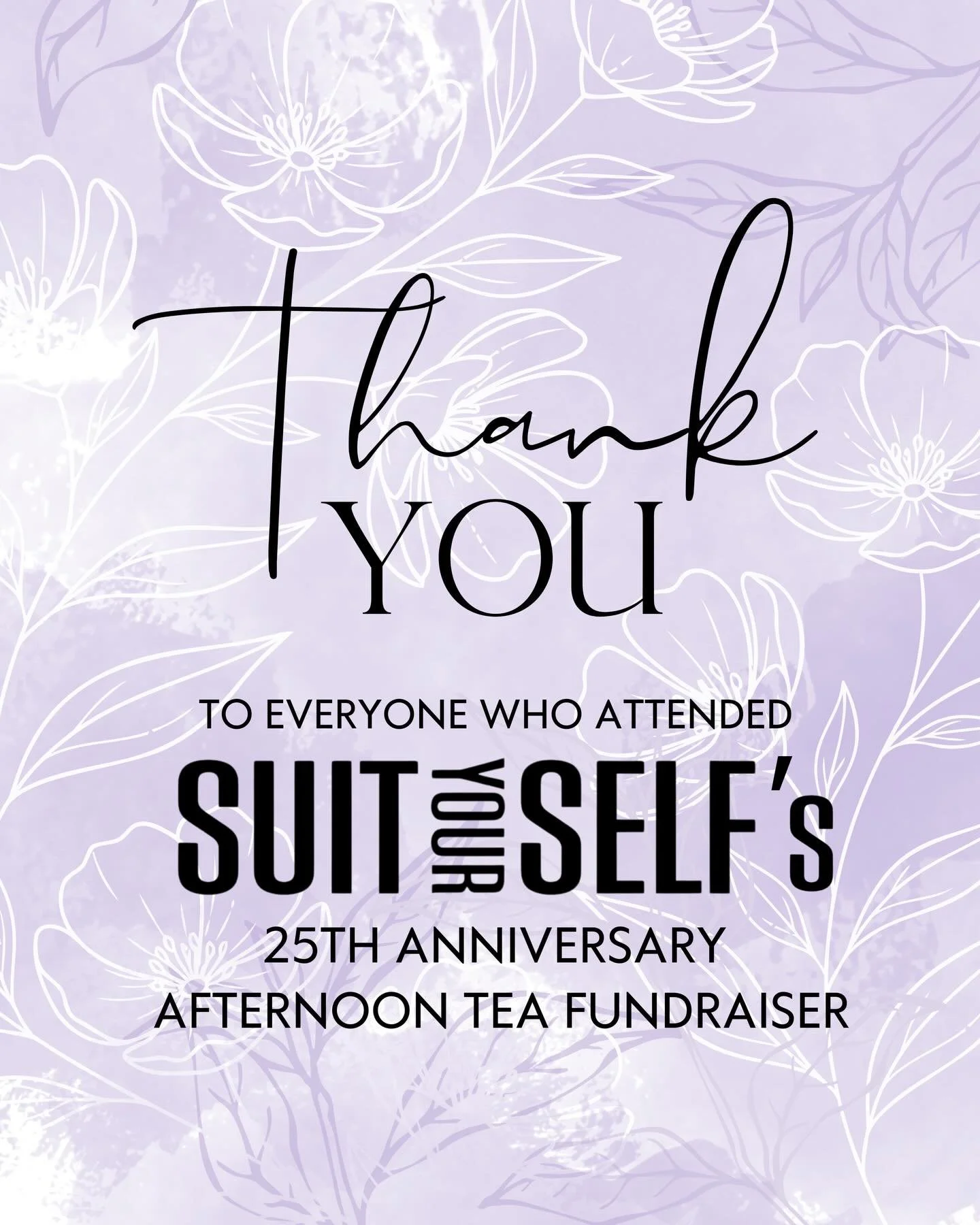 Thank you to everyone who attended the Suit Yourself 25th Anniversary Afternoon Tea Fundraiser 💜☕️

Your support, generosity, and presence helped make this special celebration truly meaningful. For 25 years, Suit Yourself has been empowering women i