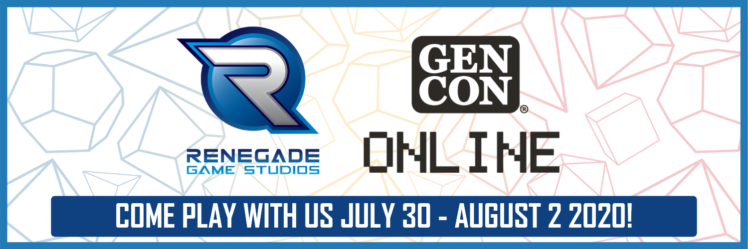 Renegade Game Studios at Gen Con Online - July 30 to August 2 2020