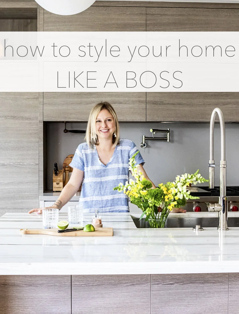 HOW TO STYLE YOUR HOME LIKE A BOSS FINAL.jpg