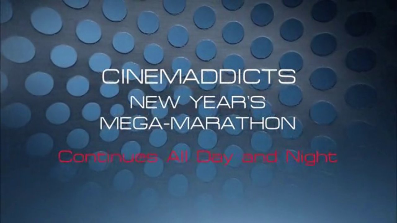 Cinemaddicts Marathon :30
