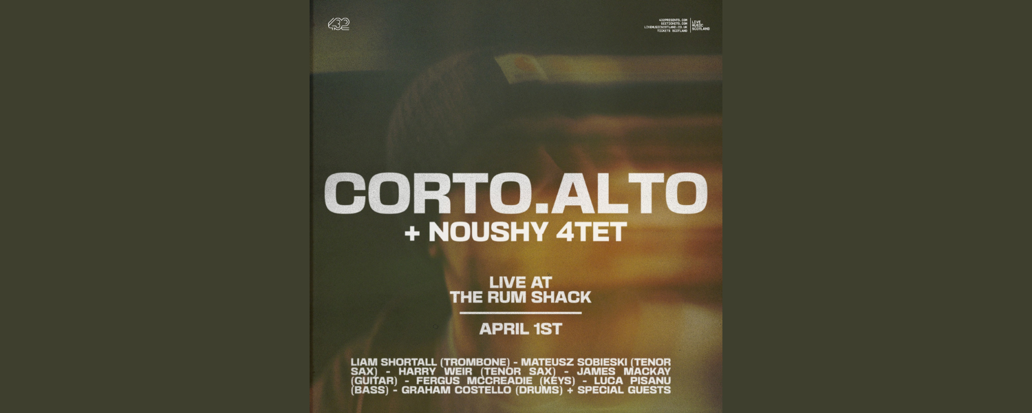 432 presents Corto Alto + Noushy 4tet