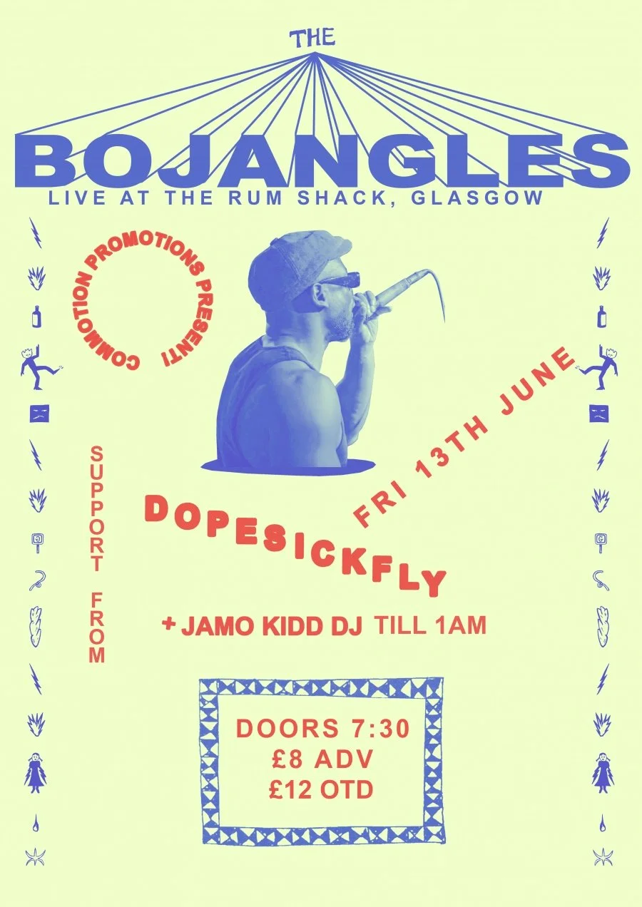 The Bojangles + Dopesickfly + Jamo Kidd (DJ)