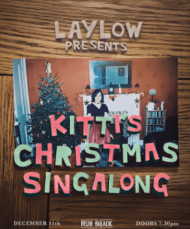 LayLow Presents: Kitti's Christmas Singalong