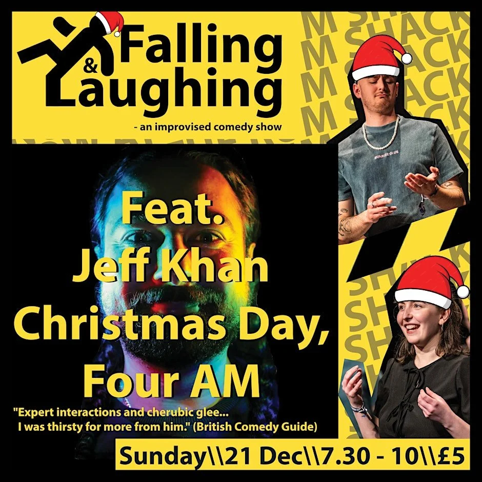 Falling &amp; Laughing Improv Comedy Feat. Jeff Kahn - Christmas Day, Four AM
