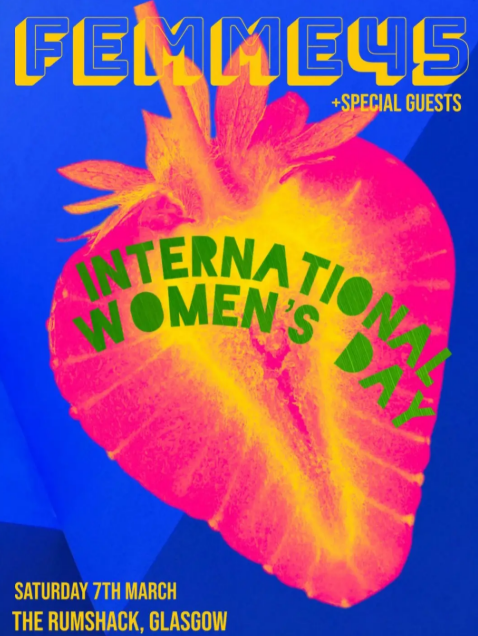 Femme45 + Special Guests: International Womens Day Special