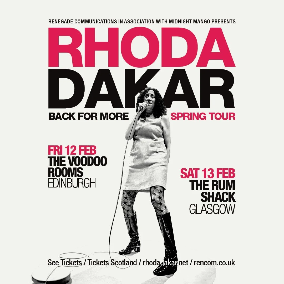 Renegade Communications present RHODA DAKAR - Back For More!