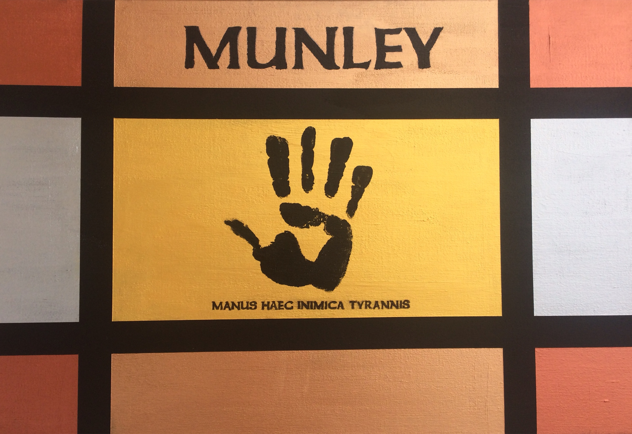 Manus Haec Inimica Tyrannis This hand strikes down all tyrants 36" x 48"
