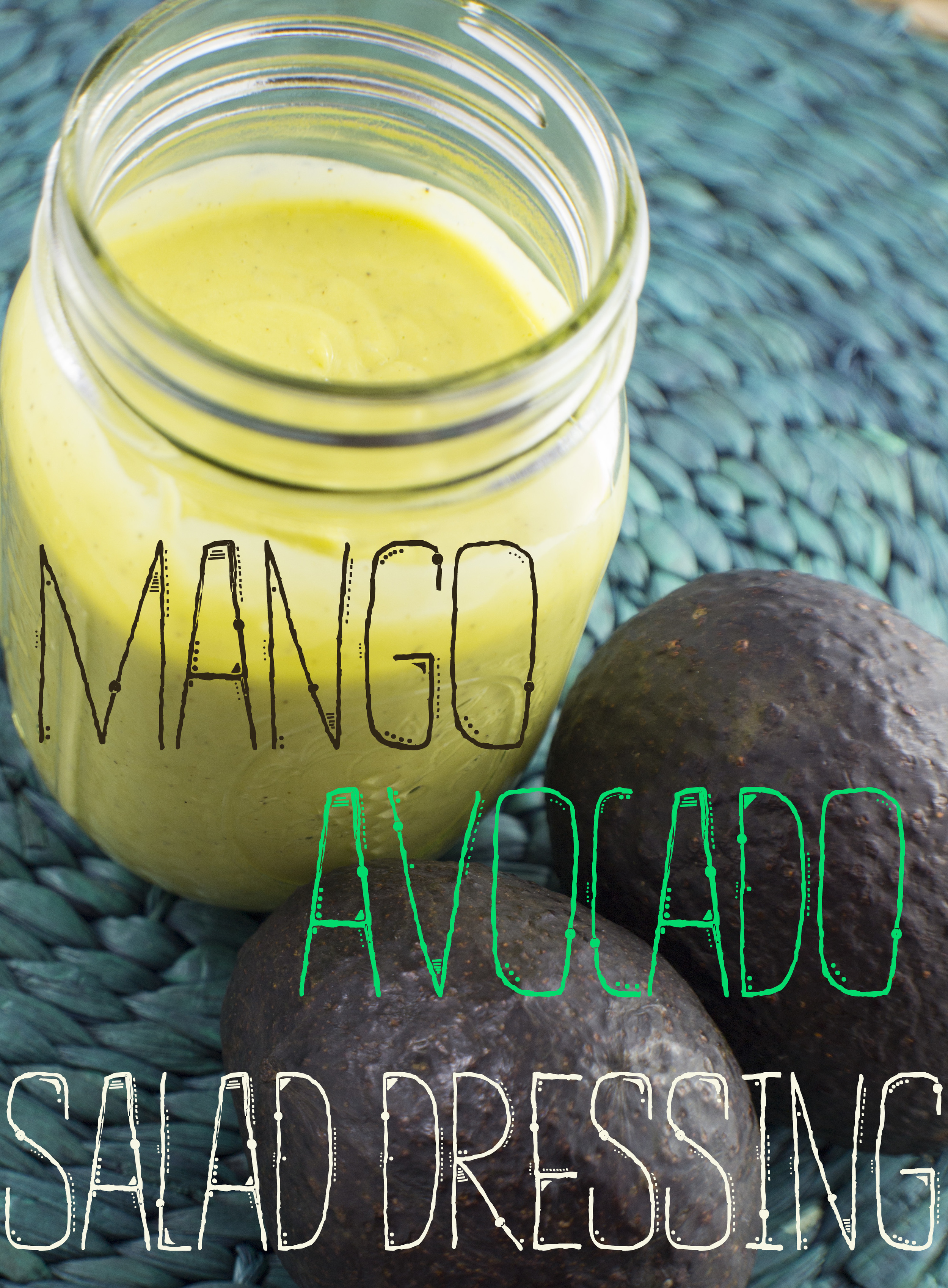 Mango Avocado Salad Dressing