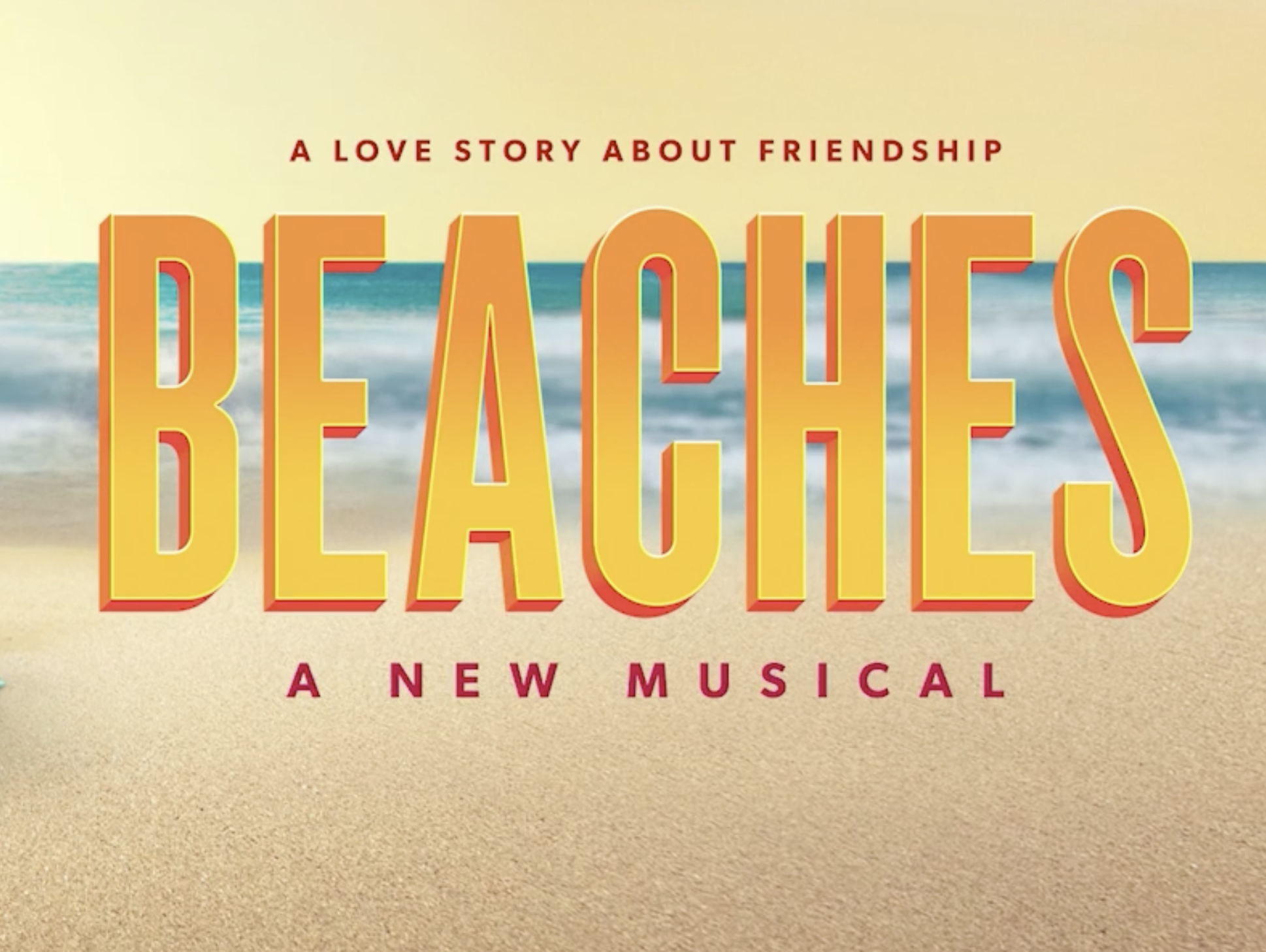 OG Bway Show! BEACHES the musical