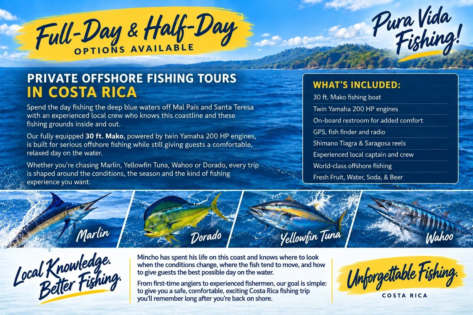Flyer for Costa Rica offshore fishing tours showing a background of ocean and hills, with text about full-day and half-day fishing options, boat details, equipment, and local expertise. Includes images of four fish species: Marlin, Dorado, Yellowfin Tuna, and Wahoo,  emphasizing unforgettable fishing.