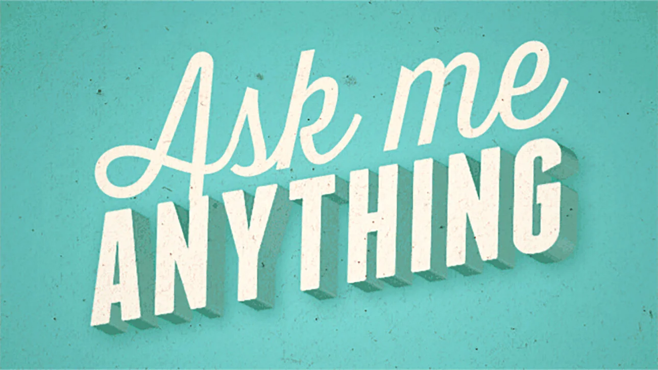 08-01-Ask-Me-Anything.jpg