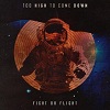 fight or flight - too high to come down.jpg