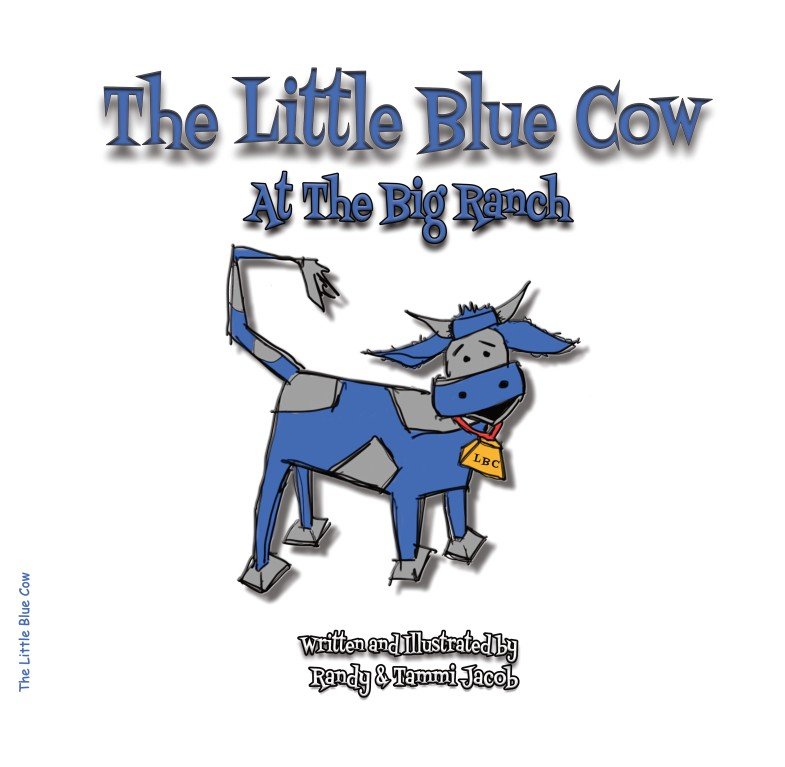 The Little Blue Cow At The Big Ranch