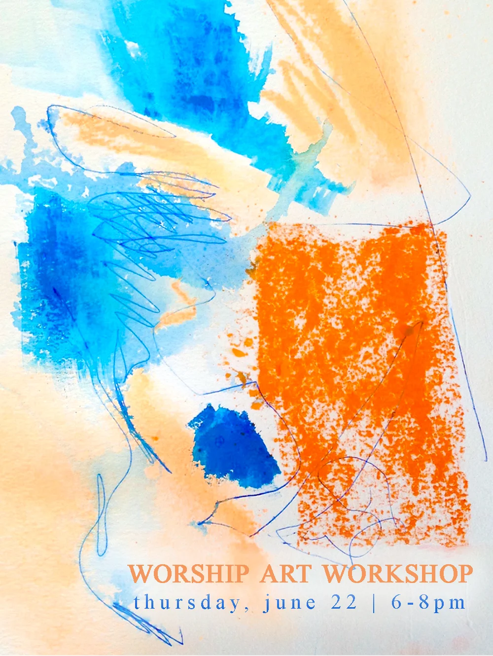 WORSHIP ART WORKSHOP, August