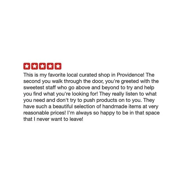 What a lovely Yelp review about Us! We&rsquo;re so grateful for the positive feedback!
.
.
.
.
.
.
. 
#shophandmade #givehandmade #shoplocalri #buylocalri #shopsmallbusiness #shoppvd #wickendenstreet #providencerhodeisland #risd #brownuniversity #fai