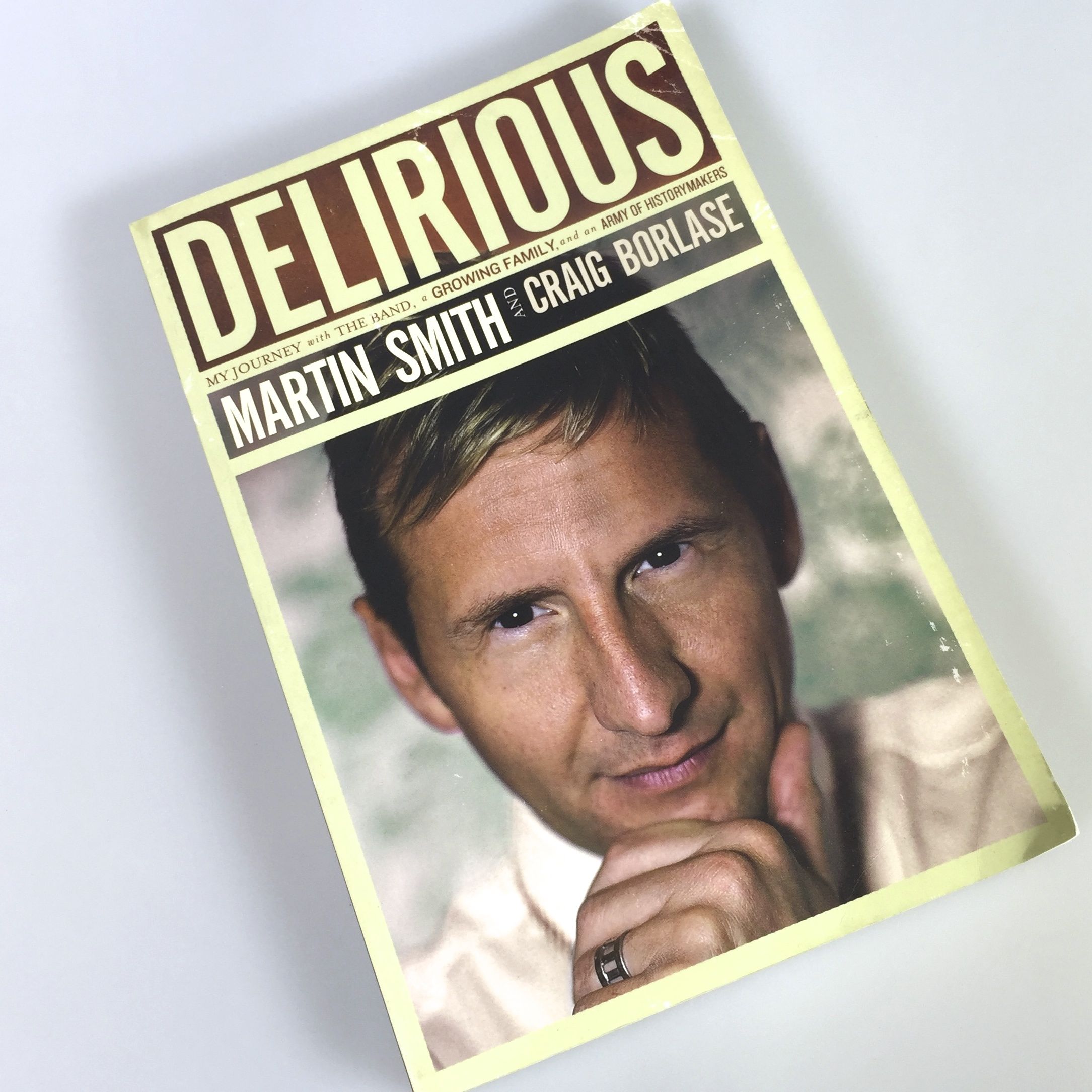 Delirious by Martin Smith