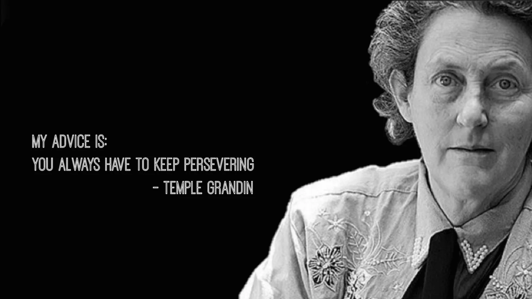How Temple Grandin Overcame Challenges With Autism to Achieve Greatness