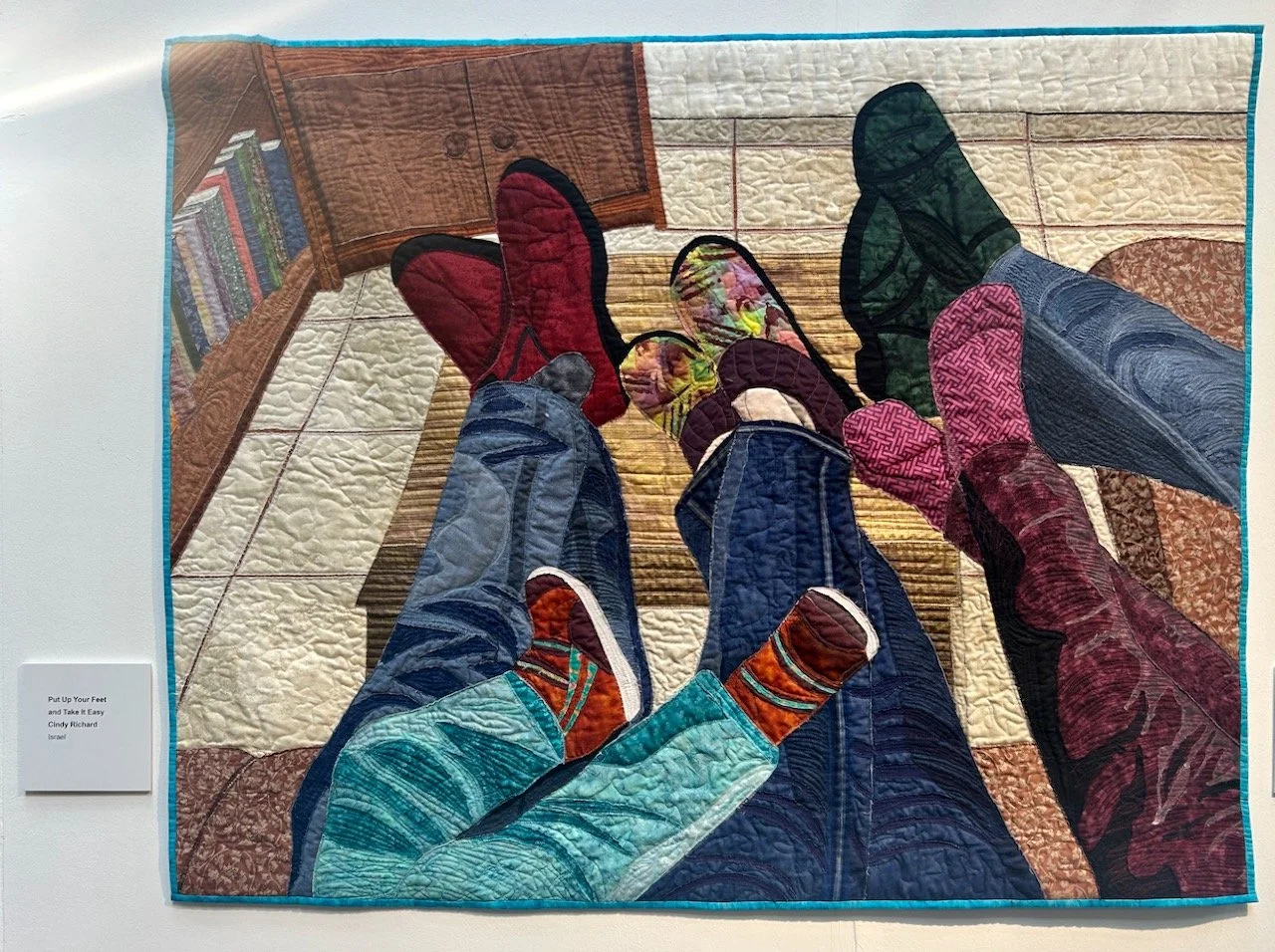 PUT YOUR FEET UP AND TAKE IT EASY, CINDY RICHARD - FESTIVAL OF QUILTS 2025