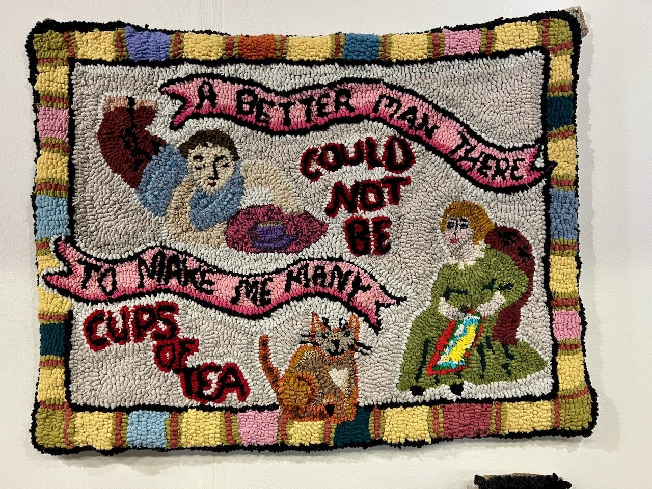 A better man there could not be to make me many cups of tea, Ebor ruggers, Harrogate Knit & Stitch show 2025
