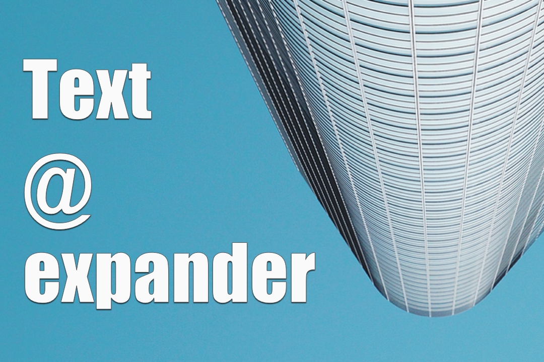 My top TextExpander snippets for emails