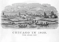 Chicago, 1820Courtesy of Chicago History Museum