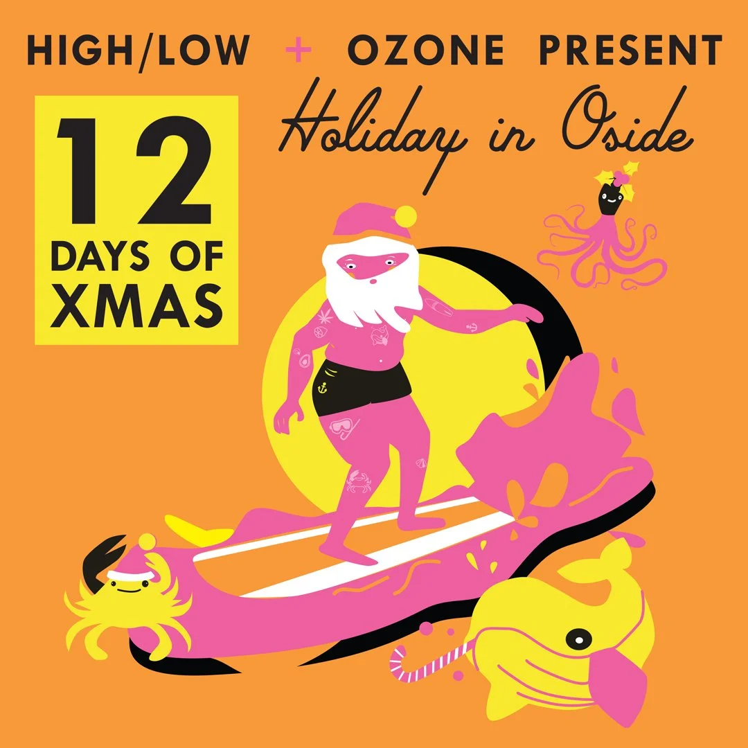 High/Low + Ozone Present 12 Days of Christmas in Oside