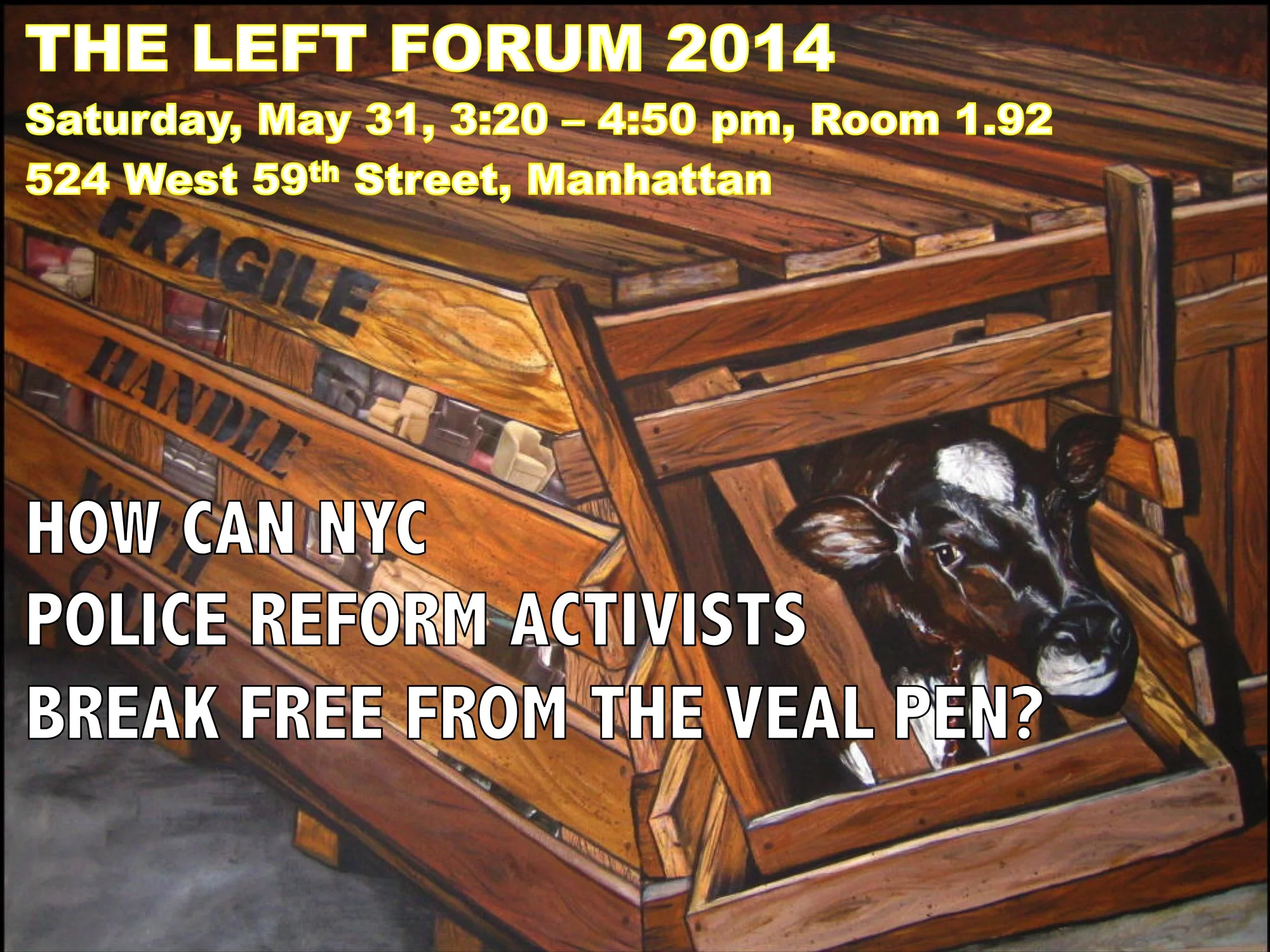 In a real "veal pen," the bodies of calves atrophy by design. Under the de Blasio administration, which is sensitive to political pressure from the Democratic left, activists’ ideas for police reform are meant to atrophy by design. Police reform activists claim that groups loyal to Mayor Bill de Blasio (D-New York City) were being intentionally restrained from fully pressing for police reform. Source : Louis Flores 