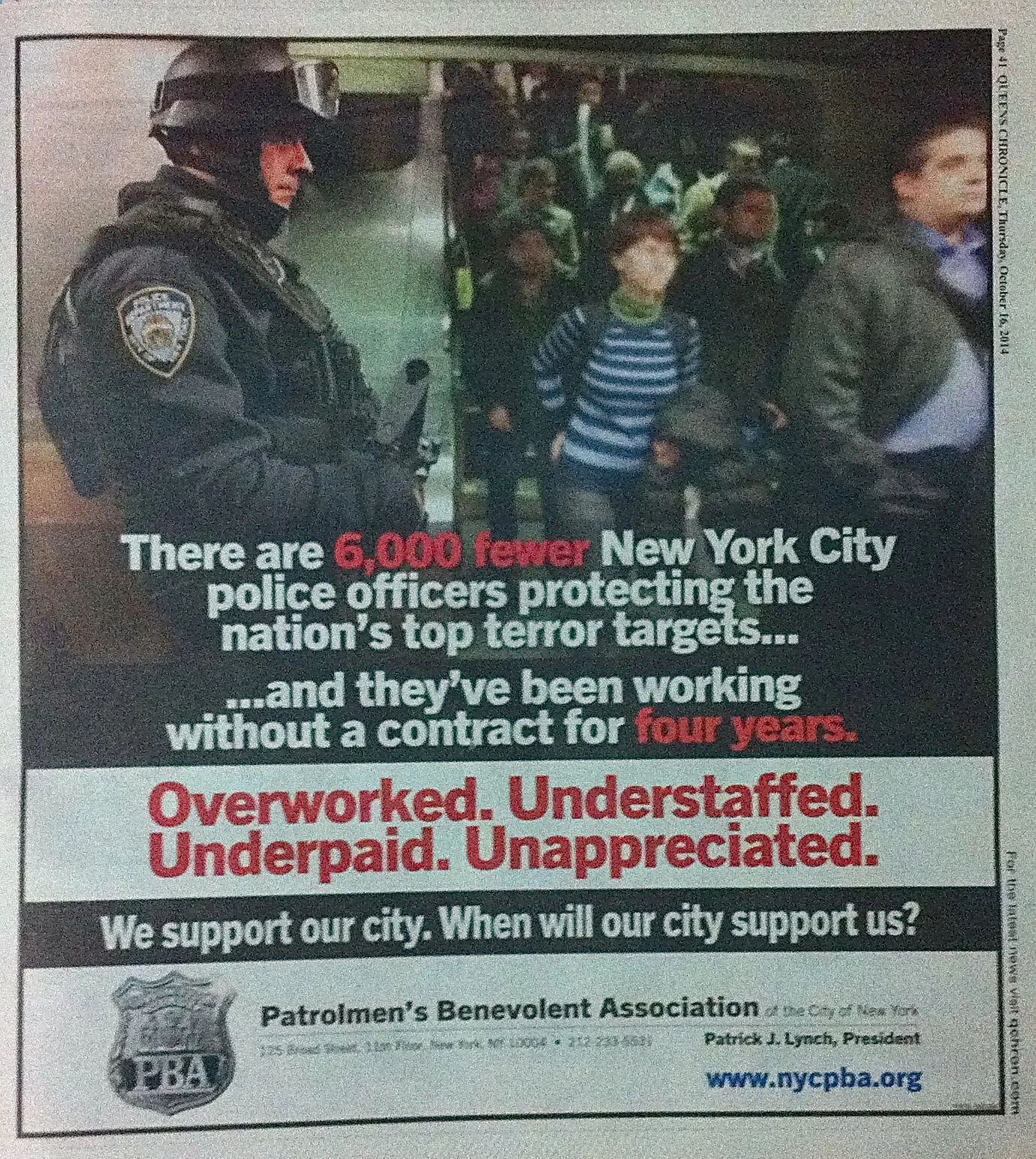 A full-page advertisement paid for by the Patrolemen's Benevolent Association and printed in the Oct. 16, 2014, edition of The Queens Chronicle . The NYPD unions have been waging a public relations battle against City Hall. Source : The Queens Chronicle /Photograph by Progress Queens