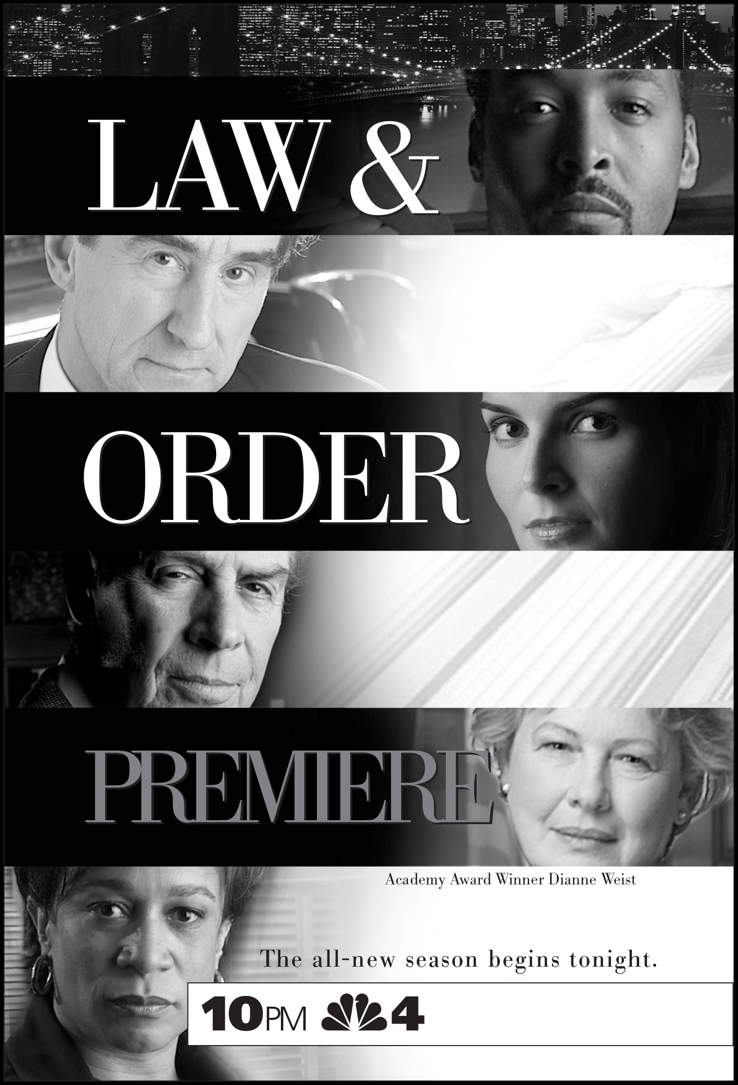 A premiere of Law & Order! Steady, steady.