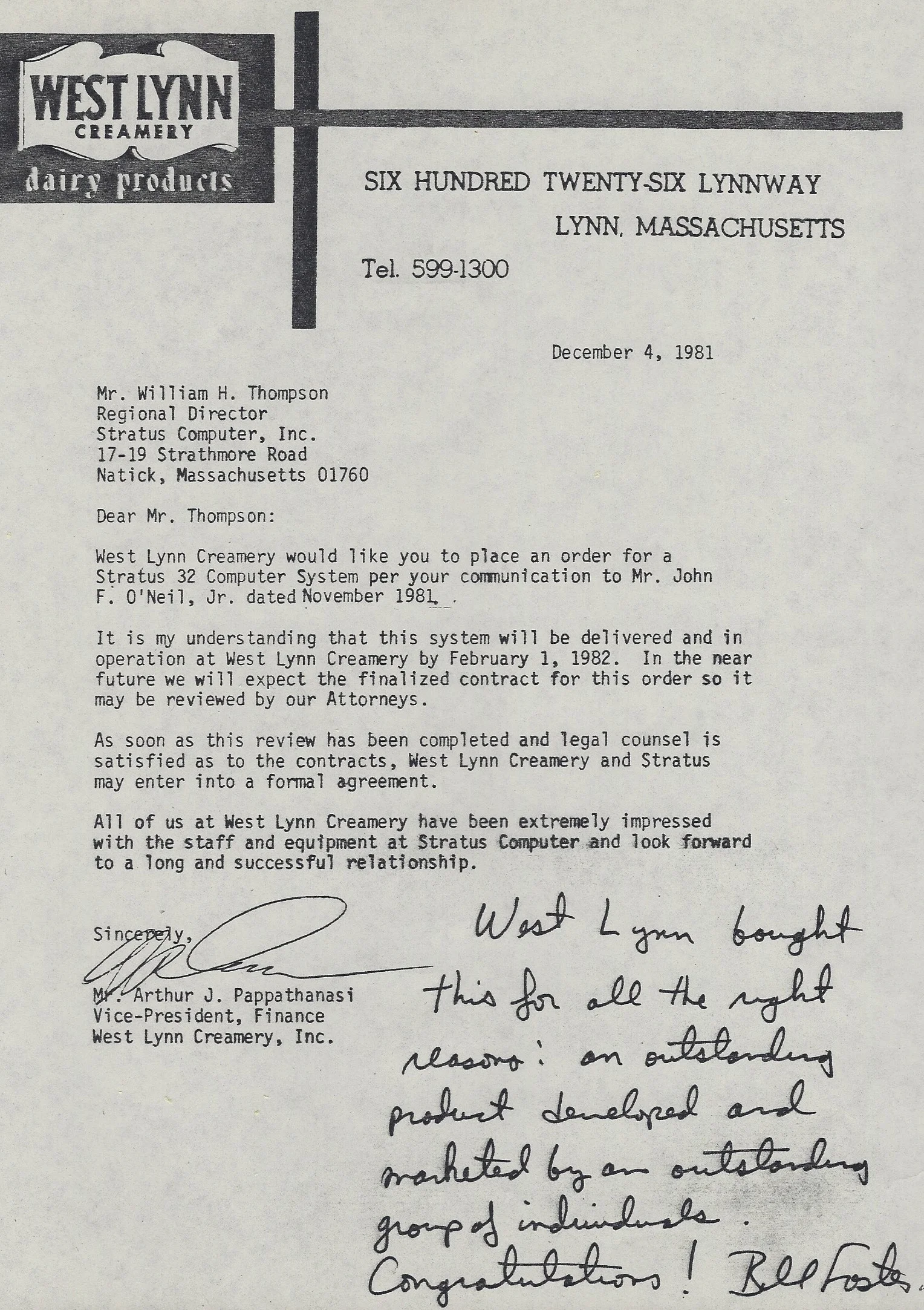 Letter to Bill Thompson for our first order. They required that we sell them Stratus stock!! Note on the bottom from me to the team.