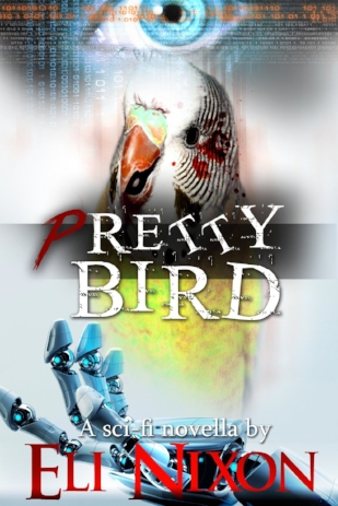 Pretty Bird - Eli Nixon