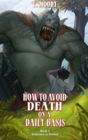 How to Avoid Death on a Daily Basis - V. Moody