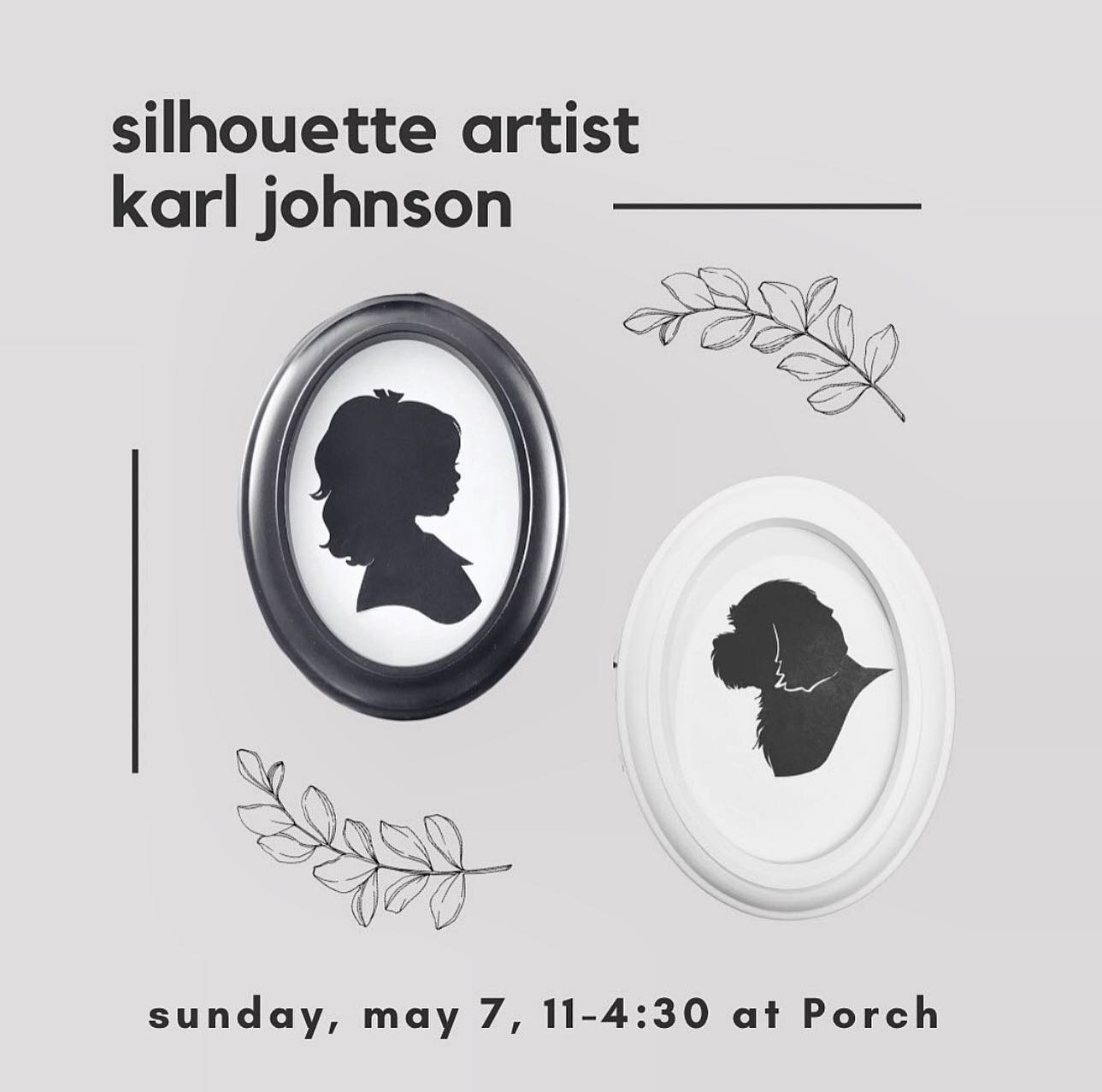 Come see me @porch_summerland this Sunday! Sign up for your Mother&rsquo;s Day silhouettes at https://tinyurl.com/Porch-2023 or at the link in my bio.

Repost from @porch _summerland 
We are thrilled to have master silhouette artist Karl Johnson visi