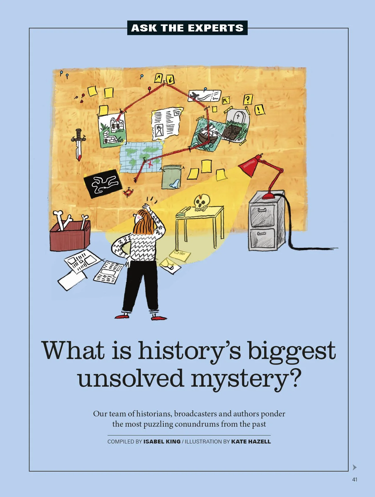 What is history's biggest unsolved mystery?