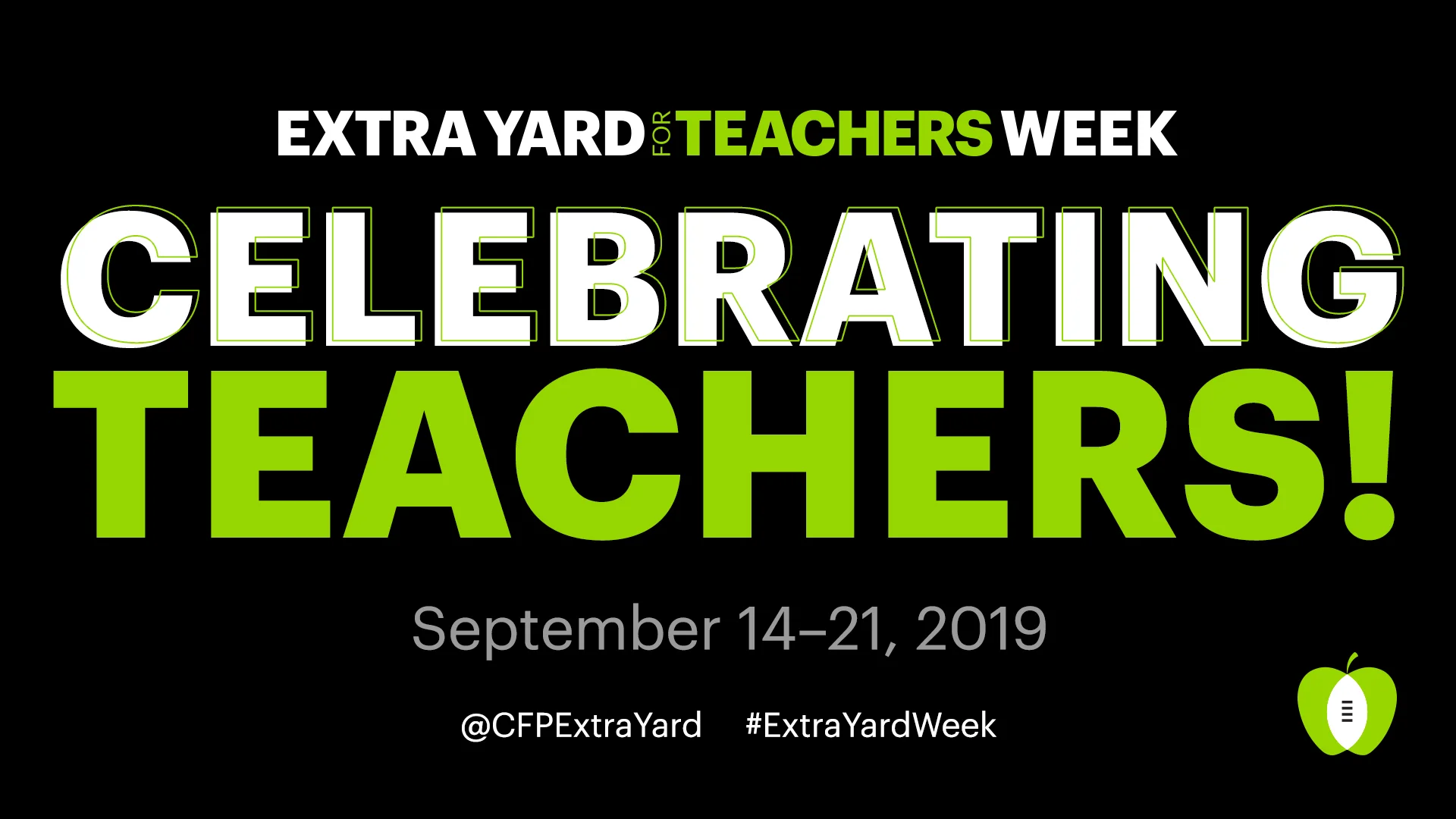 CFP FOUNDATION CELEBRATES FIFTH ANNUAL EXTRA YARD FOR TEACHERS WEEK