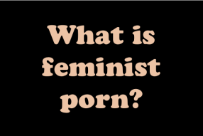 what-is-feminist-porn-1.png