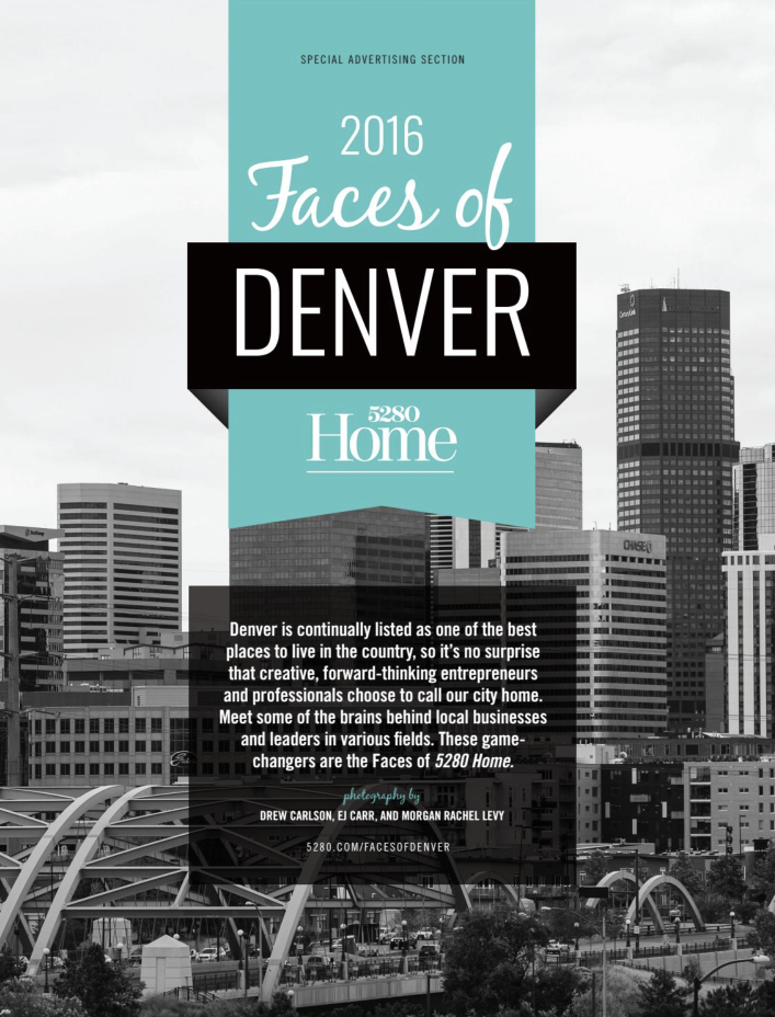 2016 Faces of Denver, 5280 Home