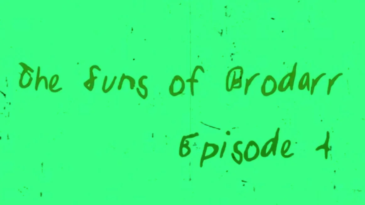 The Suns Of Brodarr - Episode IV